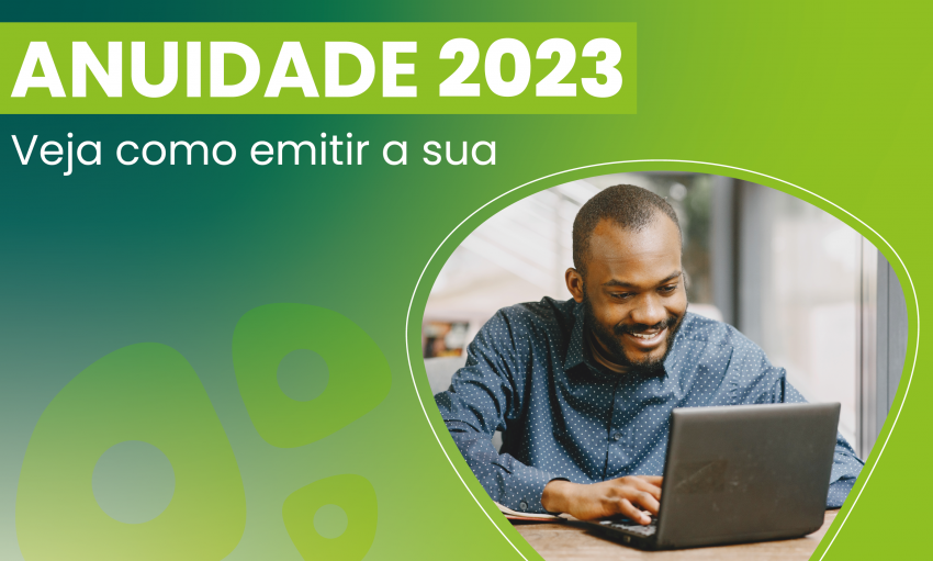 A emissão do boleto para anuidades de 2023.