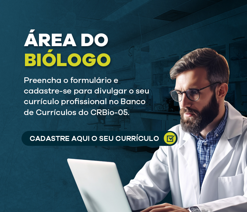 Área do Biólogo - Cadastre aqui o seu Currículo